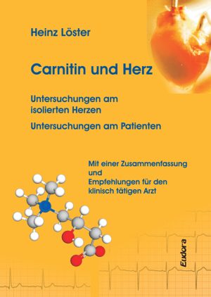 Heinz Löster: Carnitin und Herz